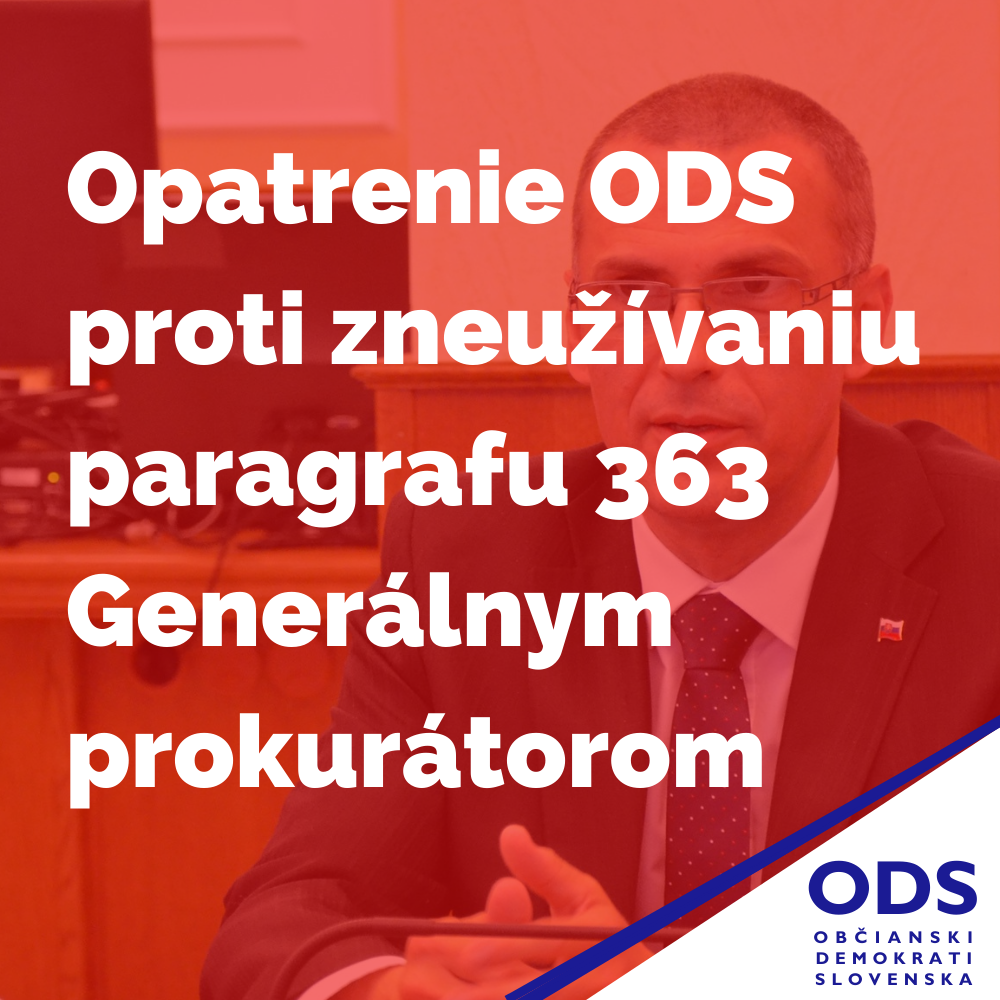 Opatrenie ODS proti zneužívaniu paragrafu 363 Generálnym prokurátorom