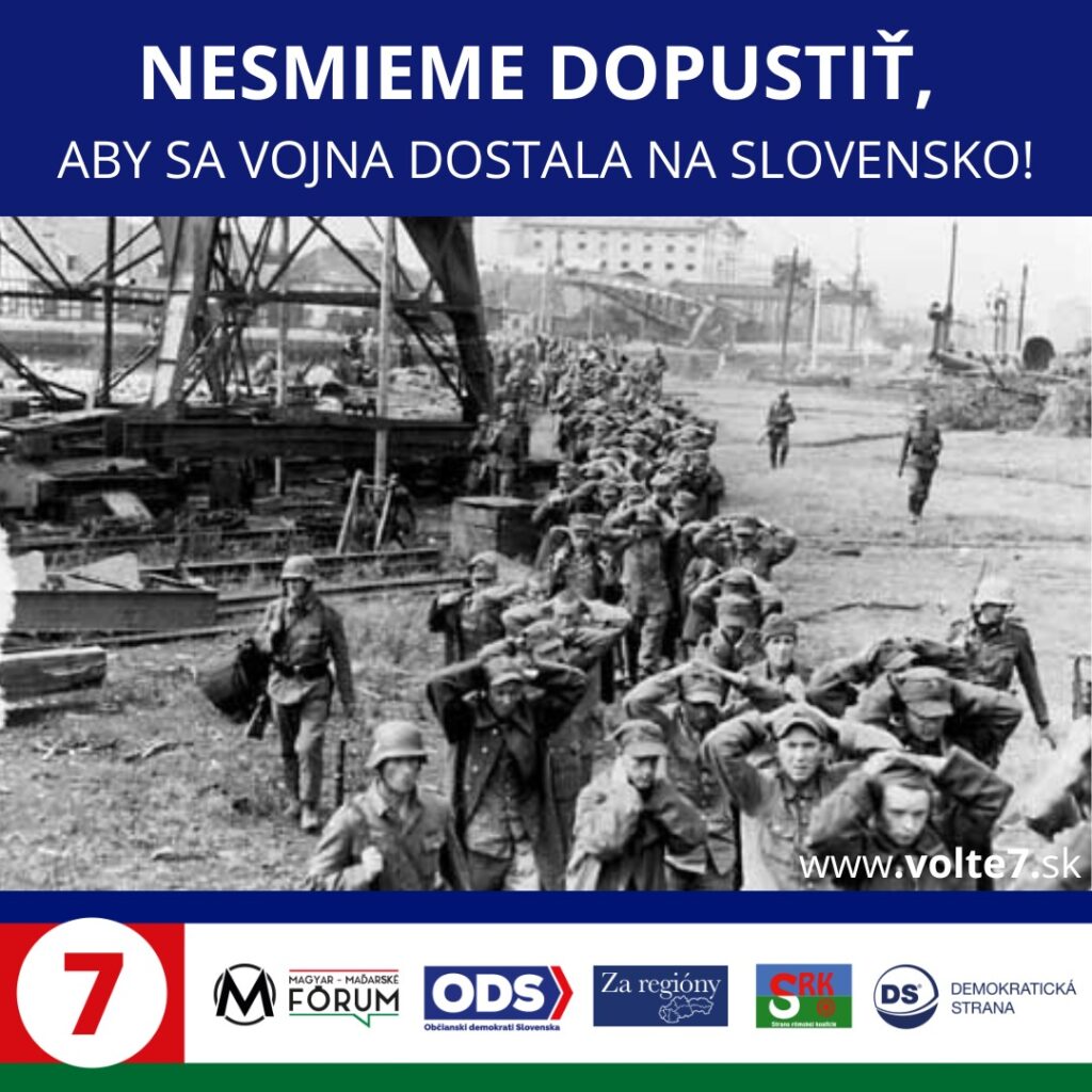 NESMIEME DOPUSTIŤ, ABY SA VOJNA DOSTALA NA SLOVENSKO